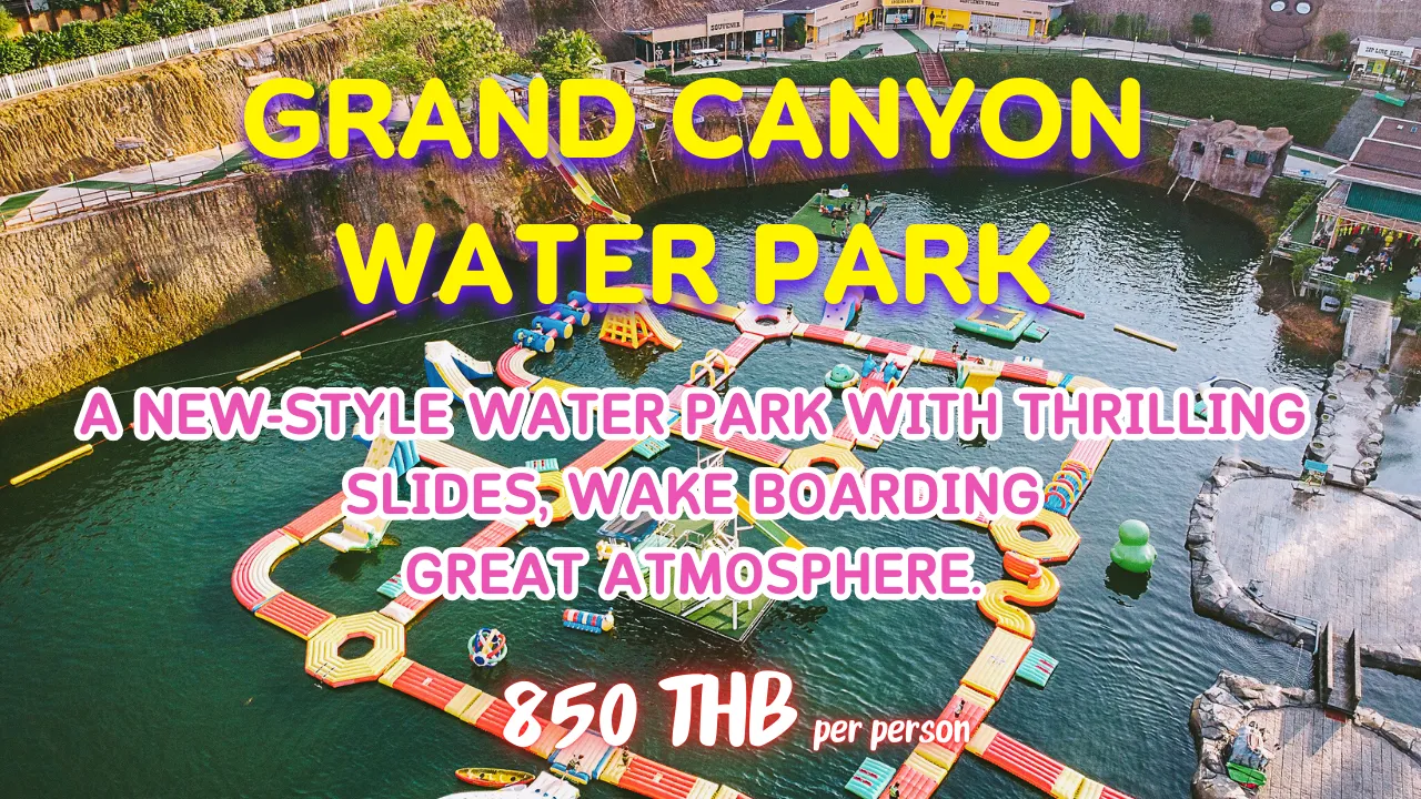 Discount tickets with Grand Canyon Water Park Chiang Mai